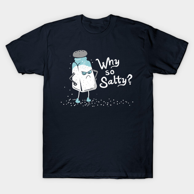 so salty shirt